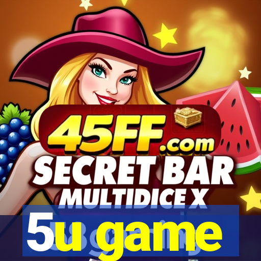 5u game